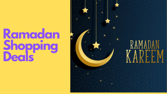 Ramadan Shopping Deals 2020 for Fashion